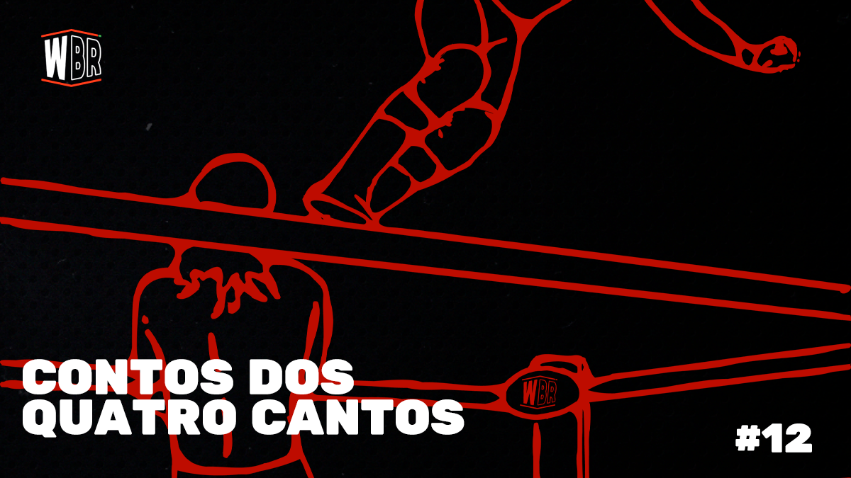 Contos dos Quatro Cantos #12